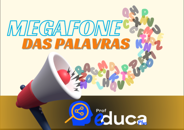 MEGAFONE DAS PALAVRAS